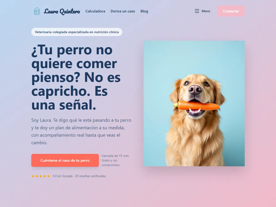 Web de Laura Quintero: titular sobre perros que no quieren comer pienso, botón para contar el caso y valoración de 5,0 en Google